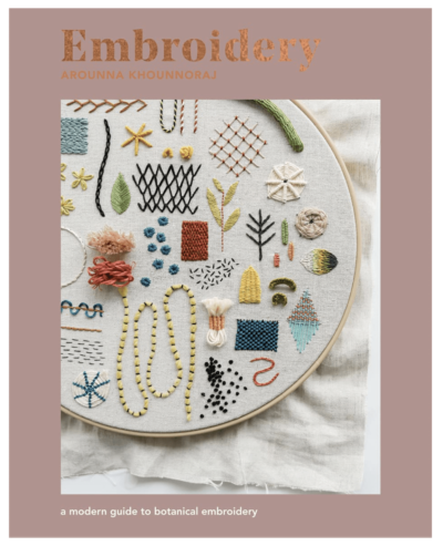 A Modern Guide to Botanical Embroidery