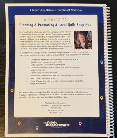 A Guide to Planning and Promoting a Local Quilt Shop Hop by Deb Messina - Back Cover