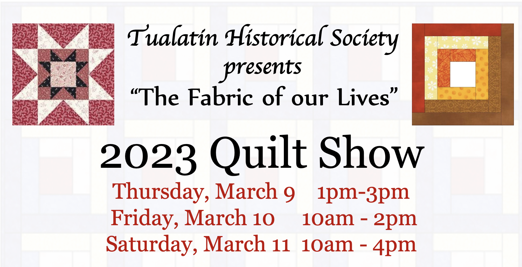 The Fabric of Our Lives -2023 Quilt Show