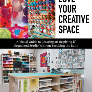 ct-publishing-love-your-creative-space__11215 - Frint Cover Image - Quiltblox.com
