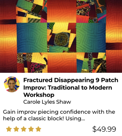 Fractured Disappearing 9 Patch - Onlne Class - Image - Quiltblox.com