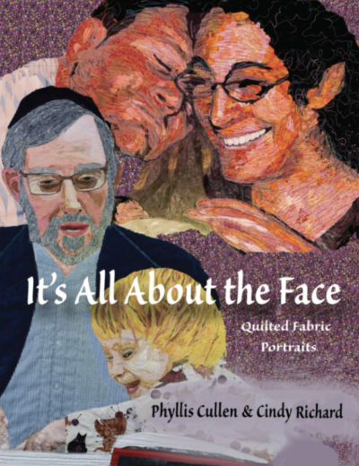 It's All About The Face - Quilted Fabric Portraits - Front Cover Image