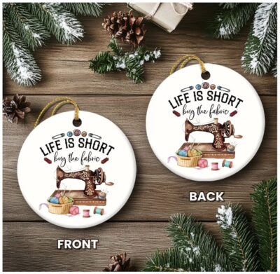 Life is Short Ornament - Front and Back