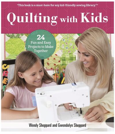 Quilting With Kids - Front Cover