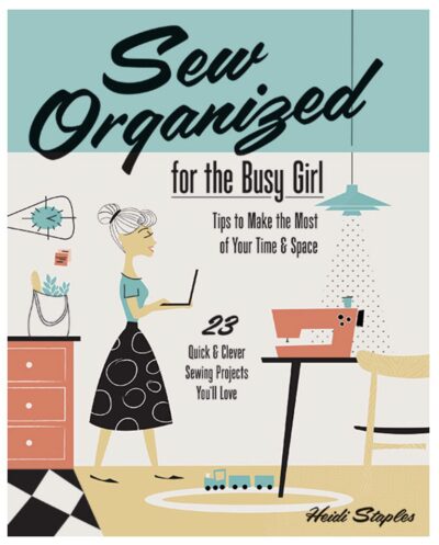 Sew Organized for the Busy Girl - Front Cover