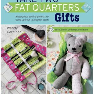 Take Two Fat Quarters - Gifts - Front Cover