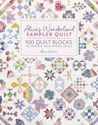 Alices Wonderland Sampler Quilt - Front Cover