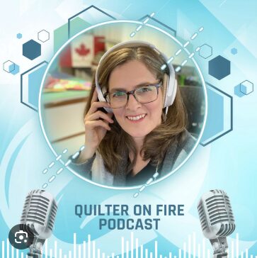 Quilter on Fire Podcast