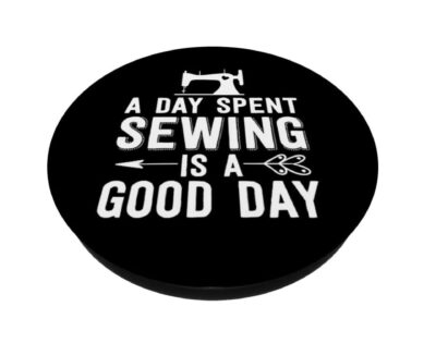 Pop Socket - A Day Spent Sewing - Down Position
