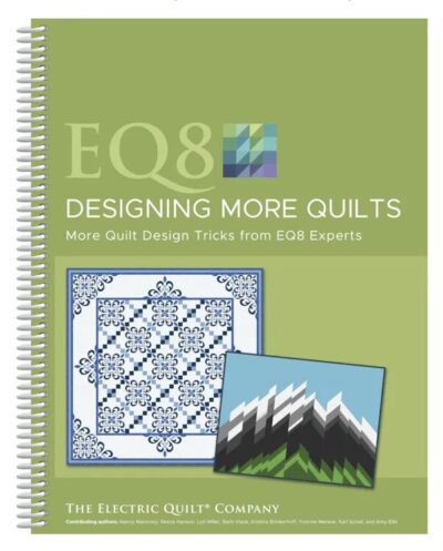 EQ8 Designing More Quilts - Front Cover