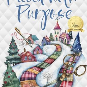 Pieced with a Purpose - Front Cover by Kathryn Mykel