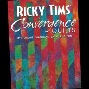 Ricky Tims - Convergence Quilts