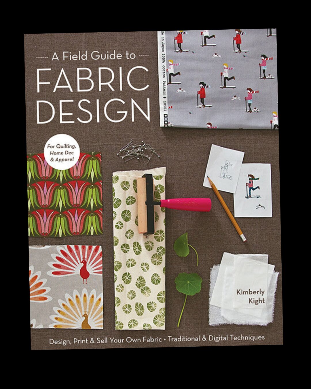 A Field Guide to Fabric Design
