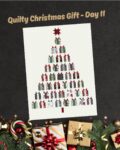 Quilty Christmas Gift -Day 11