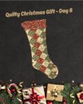 Quilty Christmas Gift -Day 8
