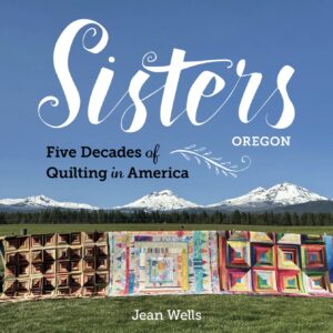 Sisters - Five Decades of Quilting in America - Front Cover