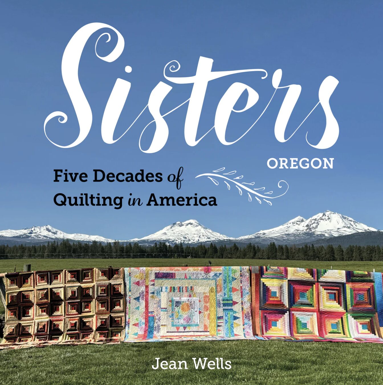 Sisters - Five Decades of Quilting in America - Front Cover