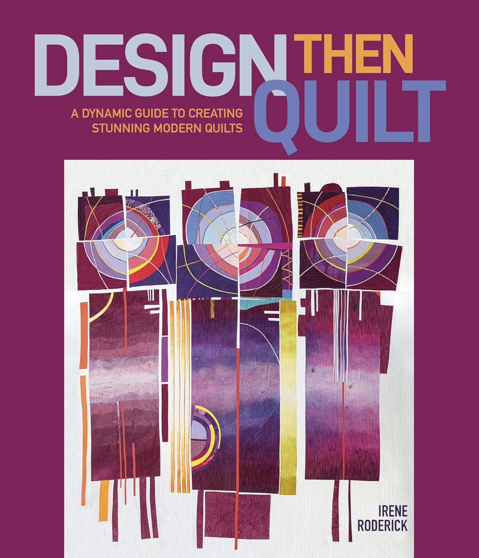 Design Then Quilt - Front Cover