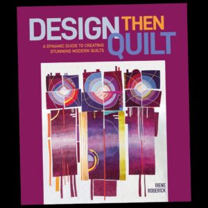 Design Then Quilt