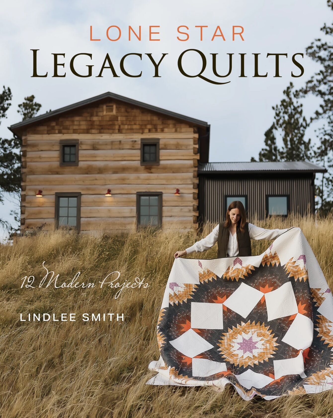 Lone Star Legacy Quilts - Front Cover