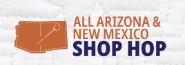 All Arizona - New Mexico Shop Hop