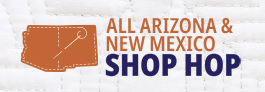 All Arizona - New Mexico Shop Hop