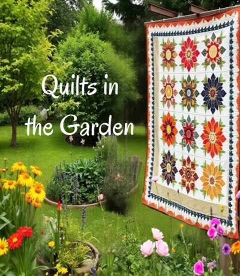 Quilts in the Garden