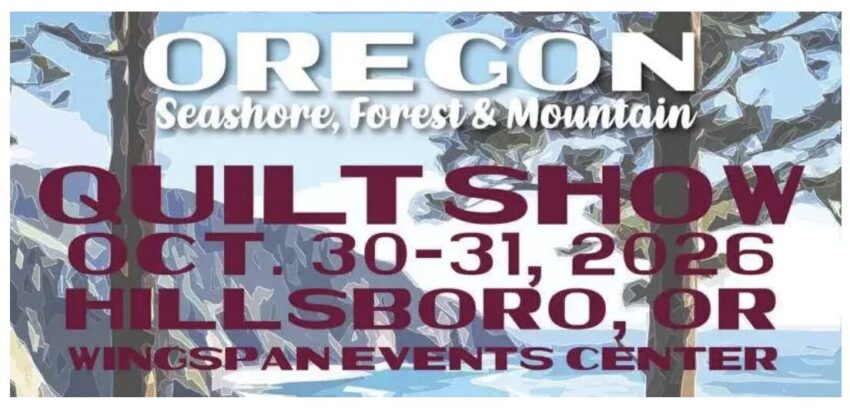 Westside Quilters Guild Quilt Show - October 30 - 31 - 2026
