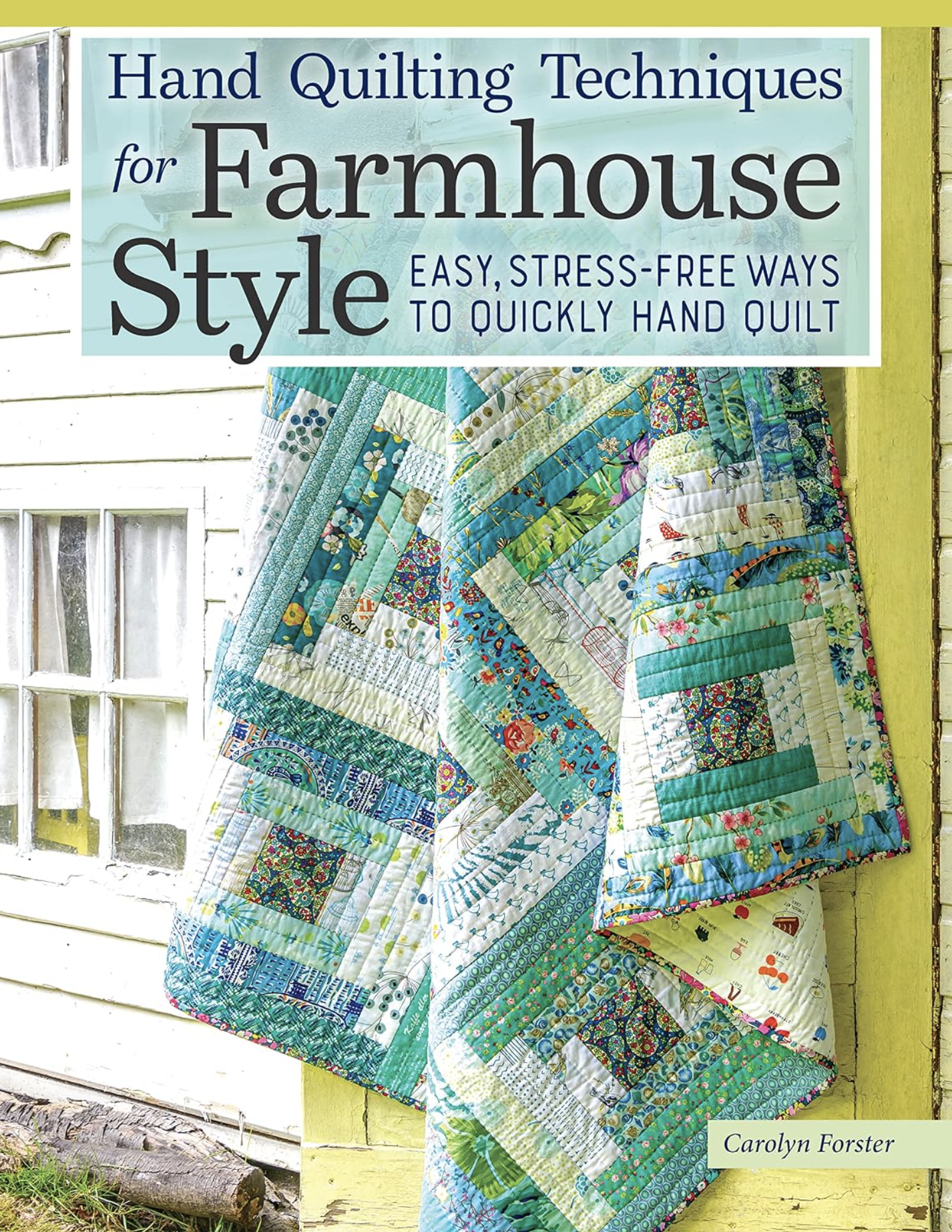 Hand Quilting Techniques for Farmhouse Style - Front Cover