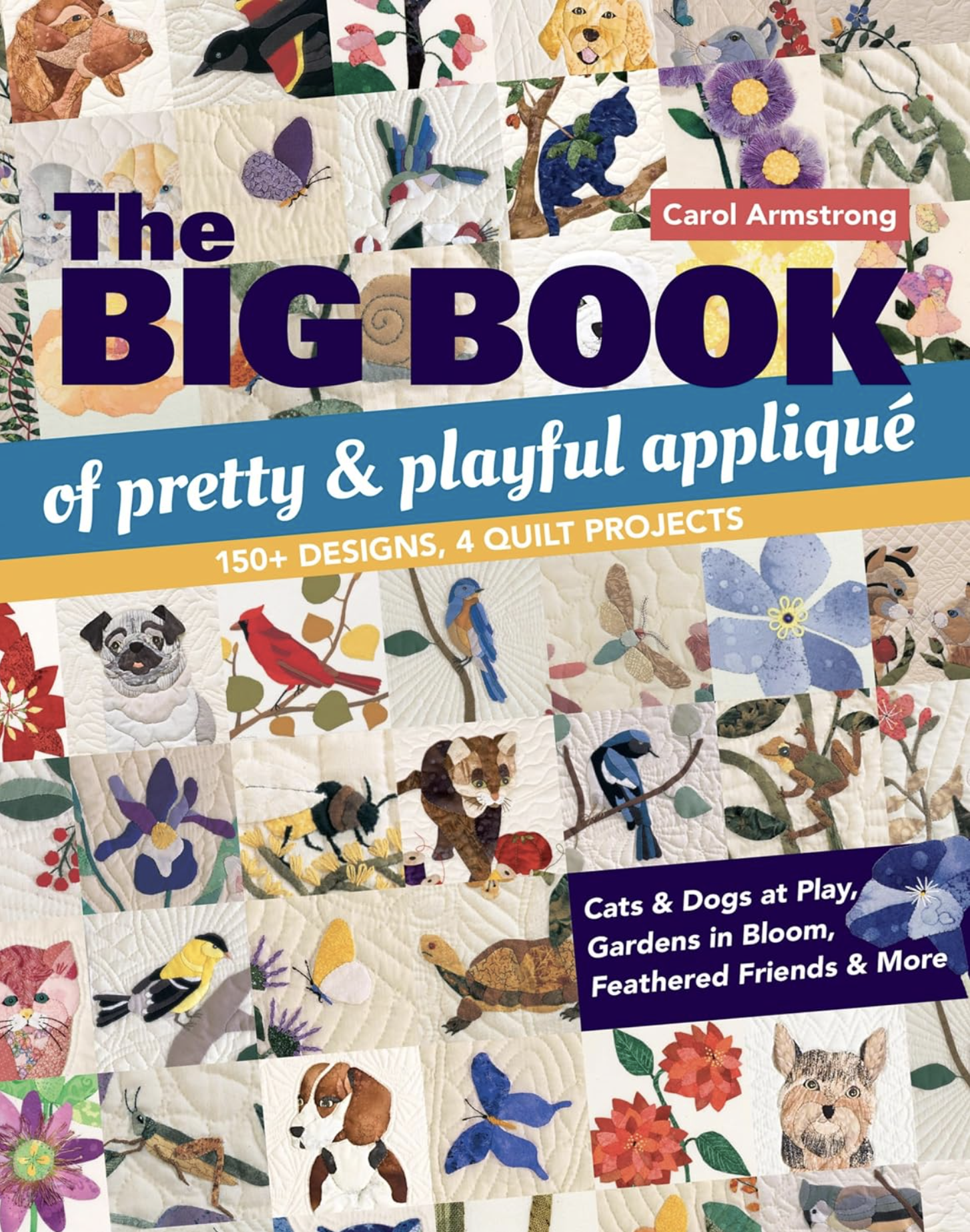The Big Book Of Pretty and Palyaful Applique