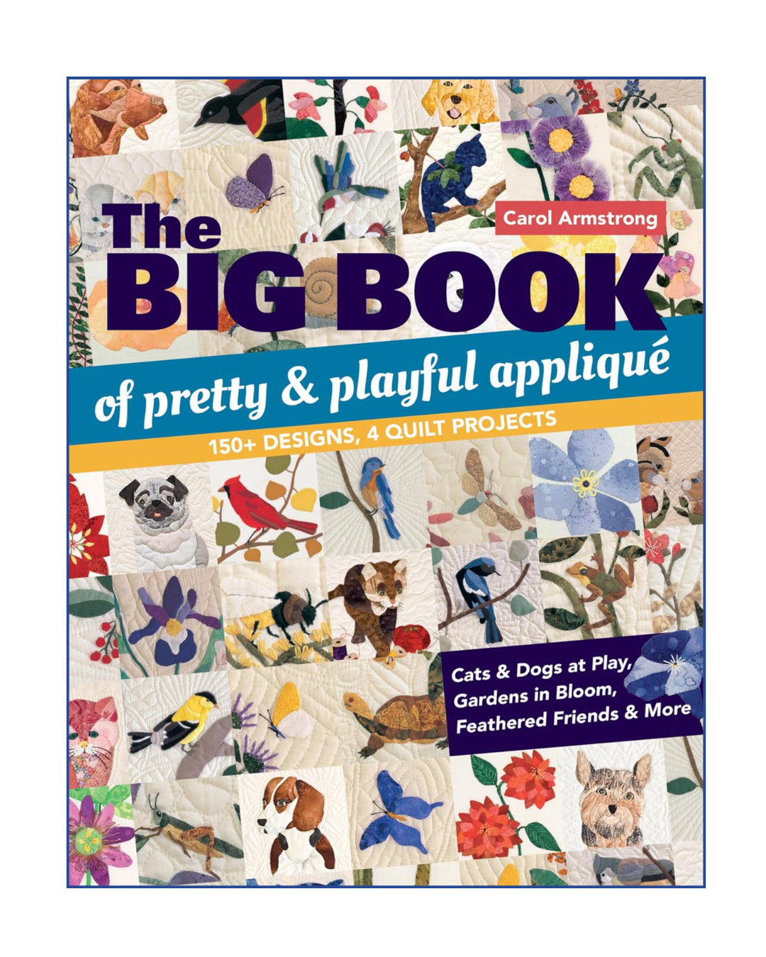 The Big book of Pretty and Playful Applique - Amazon